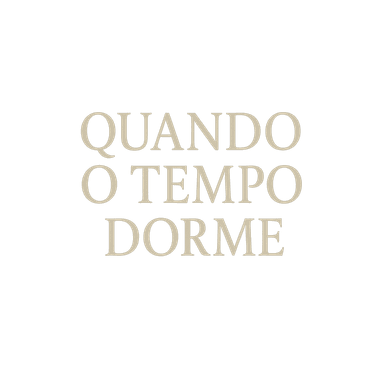 Quando o Tempo Dorme